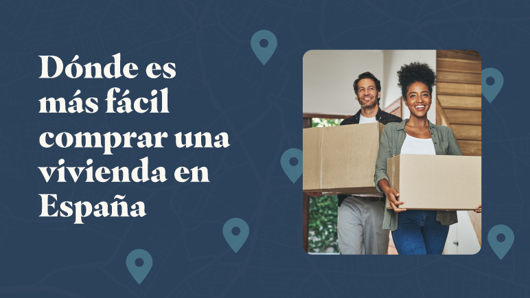 A couple carrying moving boxes next to the title “Where It’s Easiest To Buy a Home in Spain.”